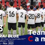 Team Cam vol.03｜シリア代表戦の舞台裏｜＠Saudi Arabia – Nov 2023｜SAMURAI BLUE