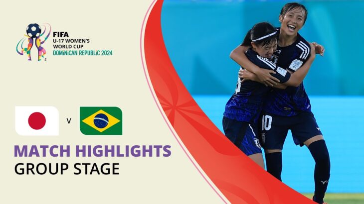 HIGHLIGHTS: Japan v Brazil | FIFA U-17 Women’s World Cup 2024