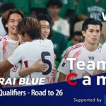 Team Cam vol.02｜鎌田大地、小川航基の2得点でジッダで初勝利 サウジアラビア戦の舞台裏｜SAMURAI BLUE ｜AFC Asian Qualifiers – Road to 26