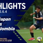 【ハイライト】U-16日本代表 vs U-16コロンビア代表｜2025 6.4 U-16インターナショナルドリームカップ2025 JAPAN ＠Jヴィレッジ