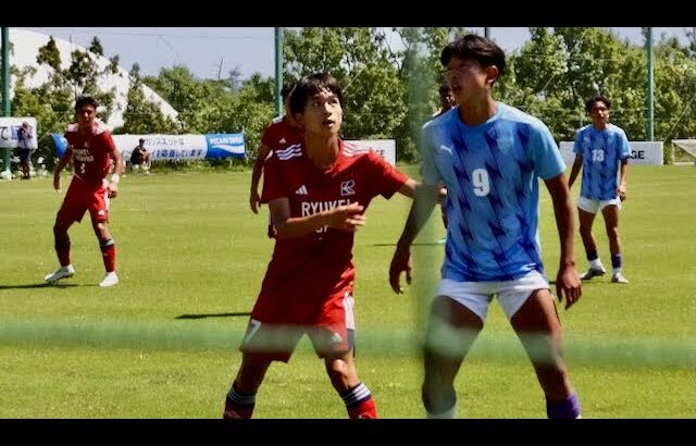 流経大柏 vs  飯塚　令和7年度 全国高等学校総合体育大会（インターハイ）男子サッカー 準々決勝