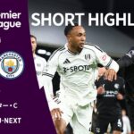 【ショートハイライト｜フラム v マンチェスター・C】プレミアリーグ25/26 第14節