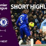 【ショートハイライト｜マンチェスター・C v チェルシー】プレミアリーグ25/26 第20節