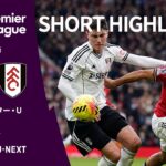 【マンチェスター・U v フラム｜ショートハイライト】プレミアリーグ25/26 第24節
