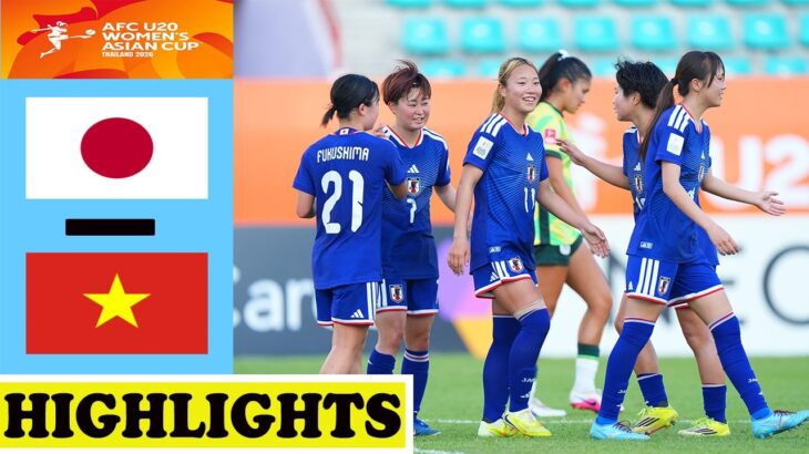 日本 vs ベトナム ハイライト | AFC U20女子アジアカップ2026